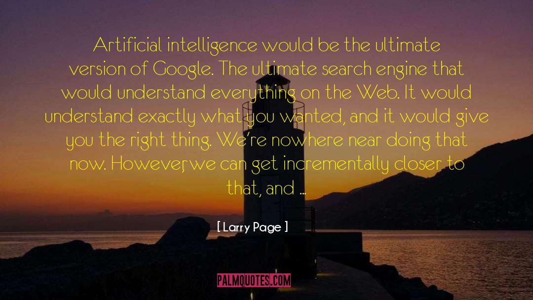 Nowhere On The Map quotes by Larry Page