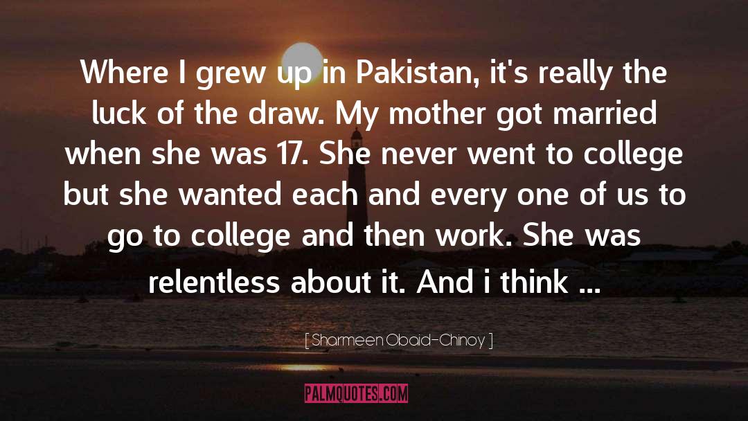 Nowhere To Go But Up quotes by Sharmeen Obaid-Chinoy