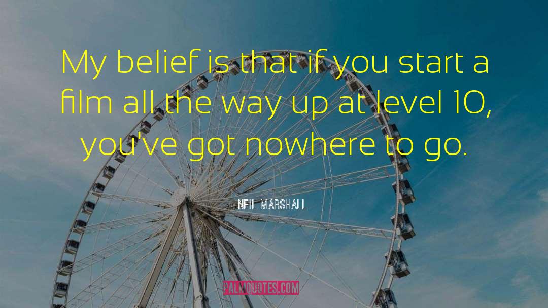 Nowhere To Go quotes by Neil Marshall