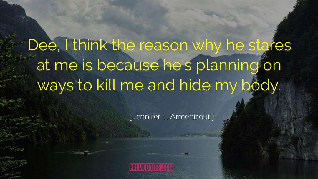 Nowhere To Hide quotes by Jennifer L. Armentrout