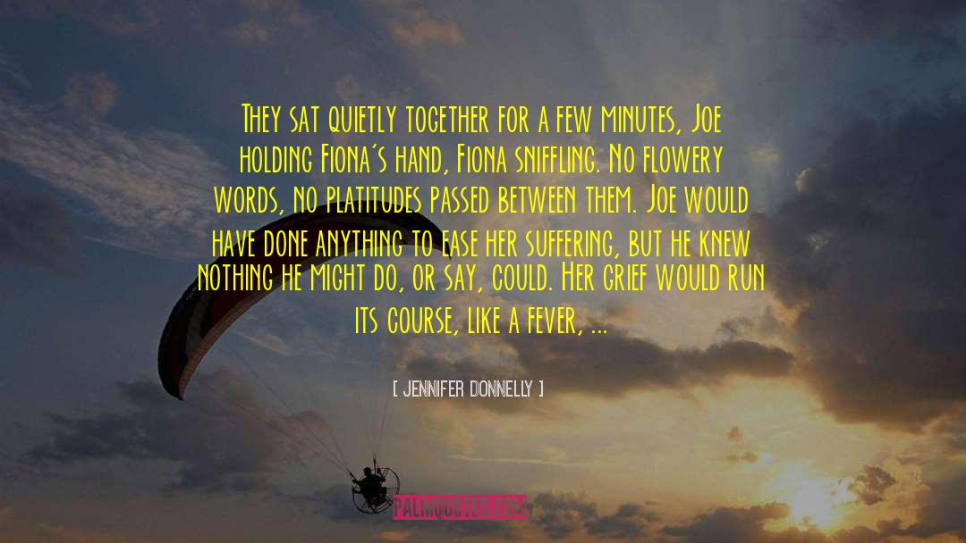Nowhere To Run quotes by Jennifer Donnelly