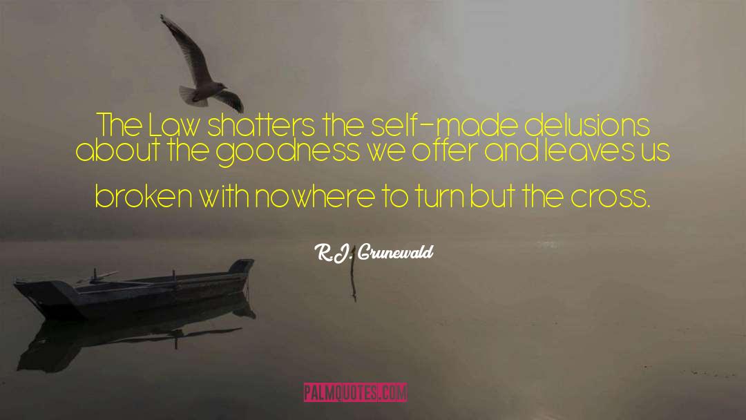 Nowhere To Turn quotes by R.J. Grunewald