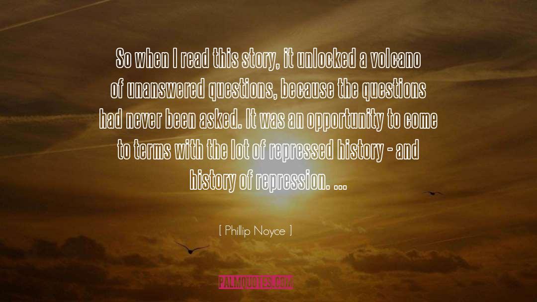 Noyce Orthodontics quotes by Phillip Noyce