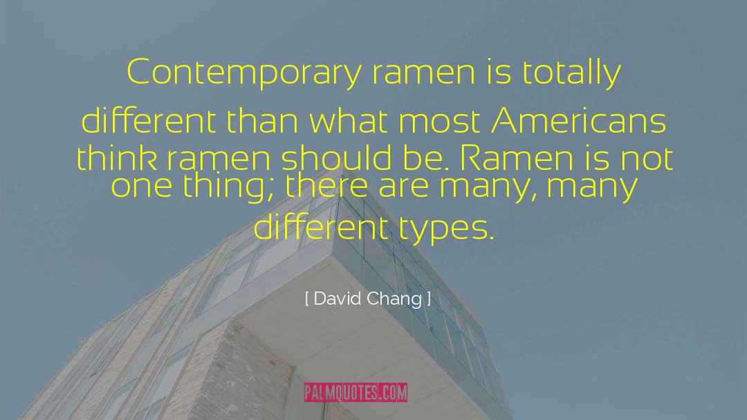 Nozari Ramen quotes by David Chang