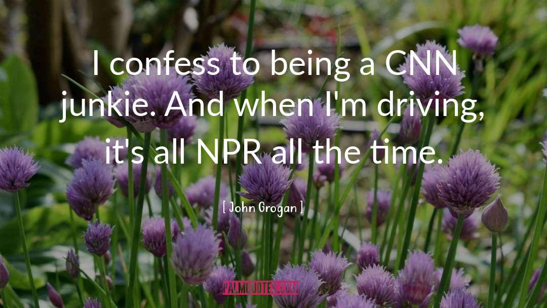 Npr quotes by John Grogan