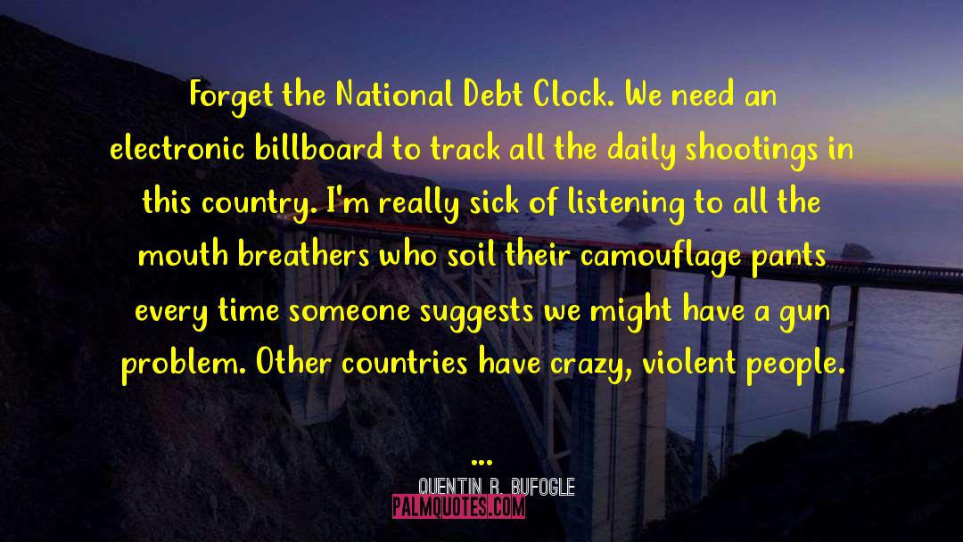 Nra quotes by Quentin R. Bufogle