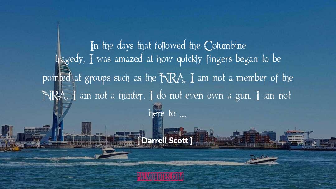 Nra quotes by Darrell Scott