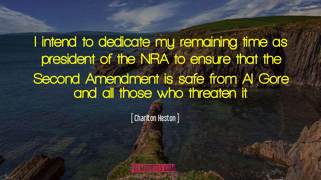 Nra quotes by Charlton Heston