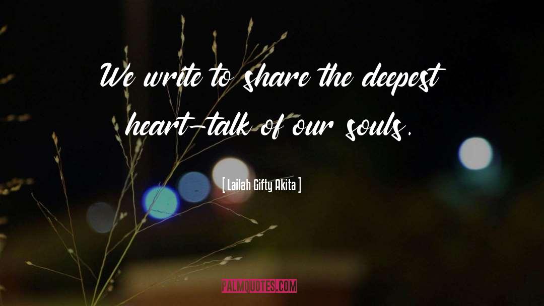 Nrhart Writing Souls quotes by Lailah Gifty Akita