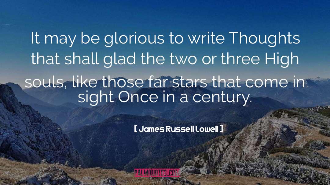 Nrhart Writing Souls quotes by James Russell Lowell