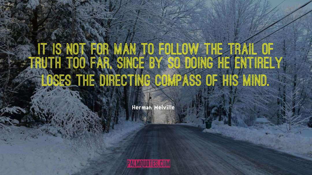Nsew Compass quotes by Herman Melville