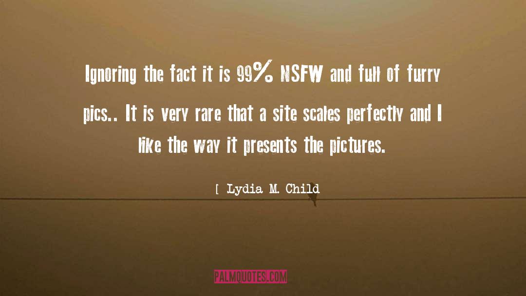 Nsfw quotes by Lydia M. Child