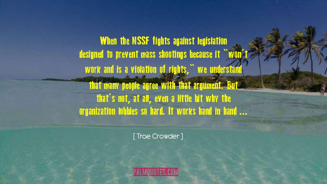 Nssf quotes by Trae Crowder