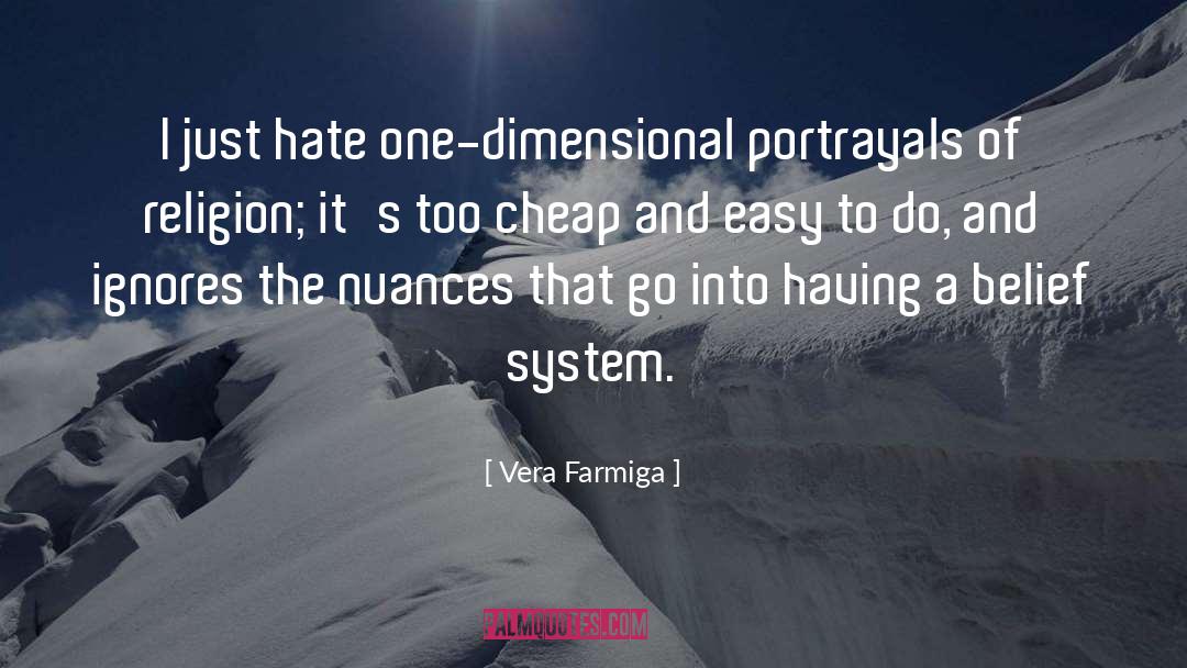Nuance quotes by Vera Farmiga