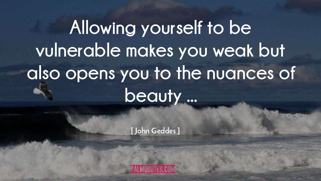 Nuances quotes by John Geddes