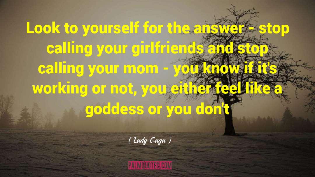 Nubian Goddess quotes by Lady Gaga