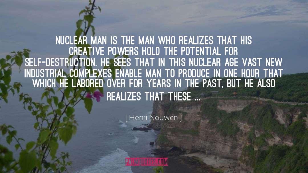 Nuclear Bombs quotes by Henri Nouwen