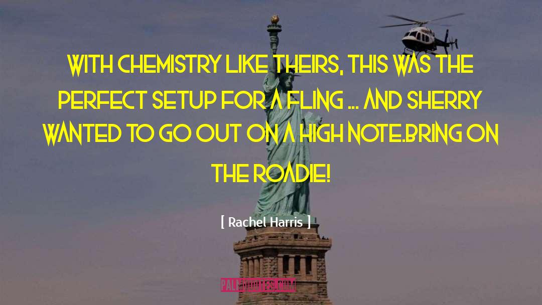 Nuclear Chemistry quotes by Rachel Harris