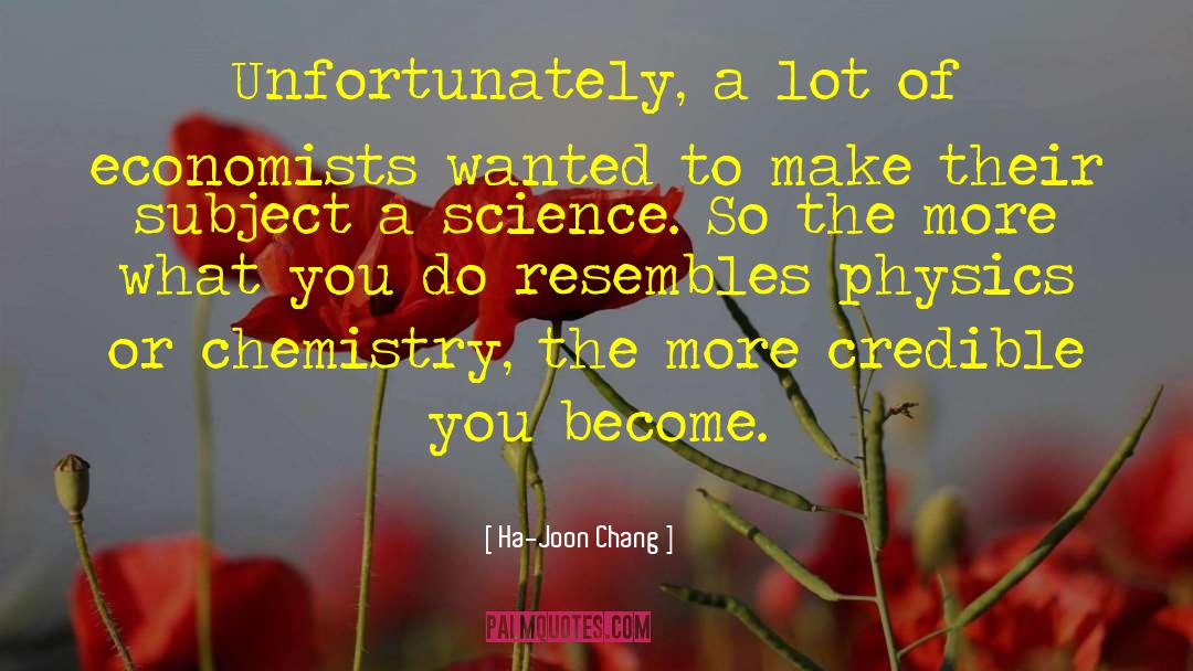 Nuclear Chemistry quotes by Ha-Joon Chang