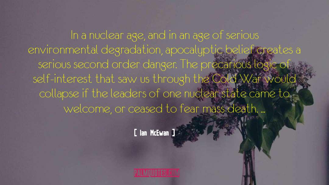 Nuclear Disaster quotes by Ian McEwan