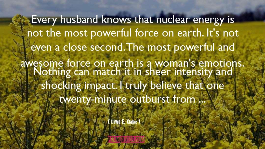 Nuclear Energy quotes by David E. Clarke