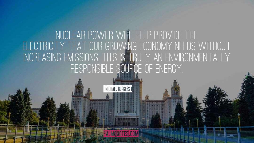 Nuclear Energy quotes by Michael Burgess