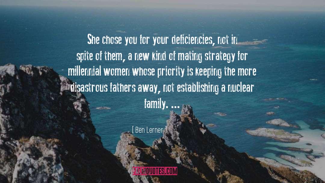 Nuclear Family quotes by Ben Lerner