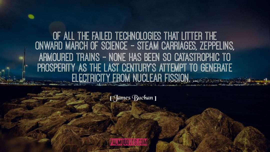 Nuclear Fission quotes by James Buchan