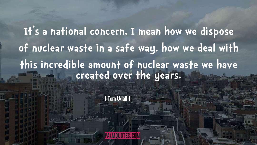 Nuclear Gamblers quotes by Tom Udall