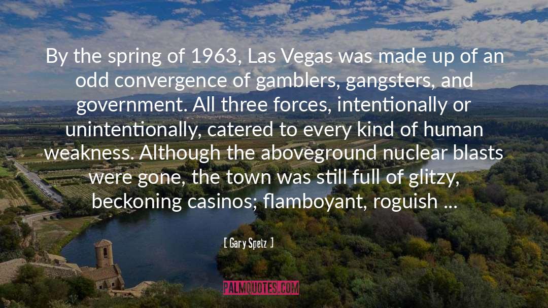 Nuclear Gamblers quotes by Gary Spetz