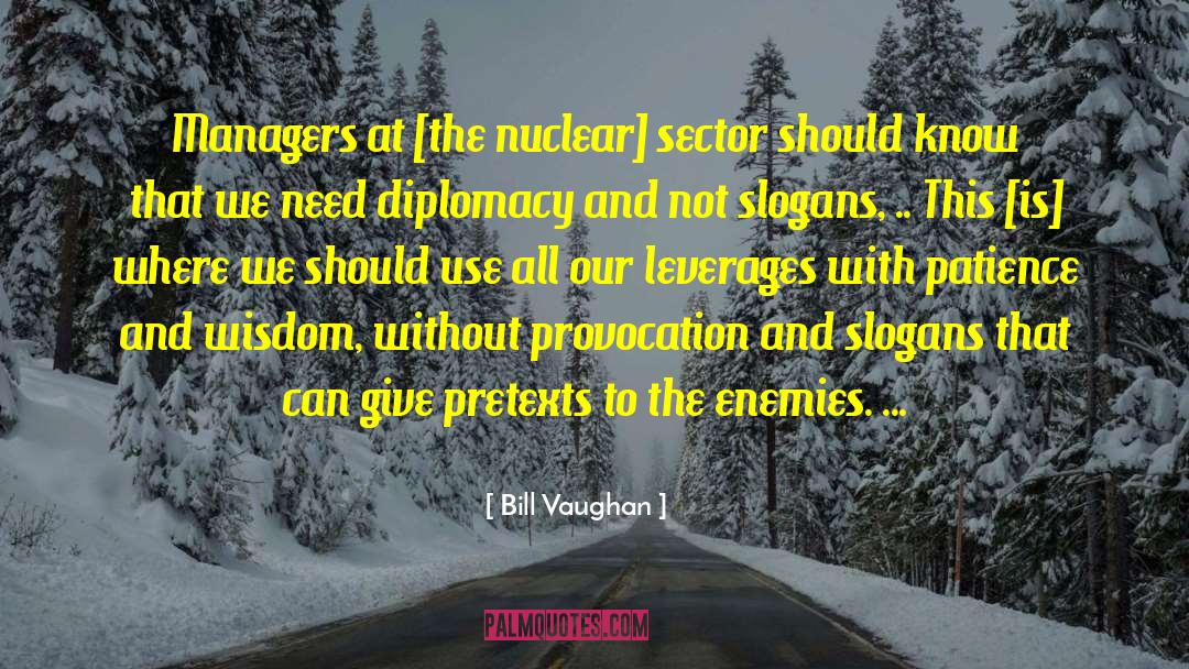 Nuclear Medicine Technologist quotes by Bill Vaughan