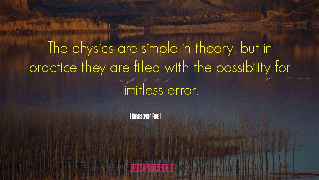 Nuclear Physics quotes by Christopher Pike
