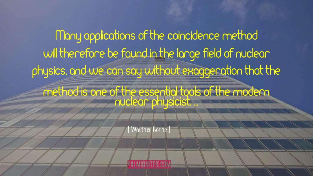 Nuclear Physics quotes by Walther Bothe