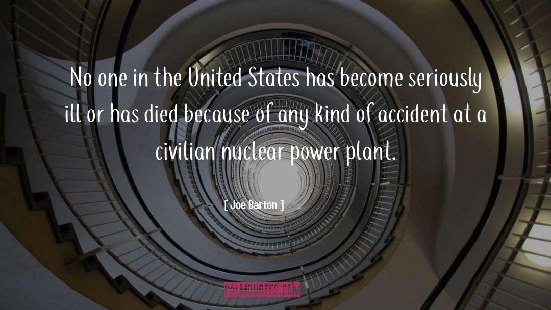 Nuclear Power quotes by Joe Barton