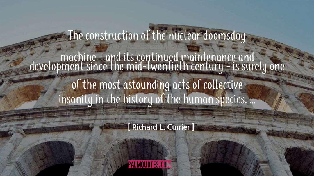 Nuclear Proliferation quotes by Richard L. Currier