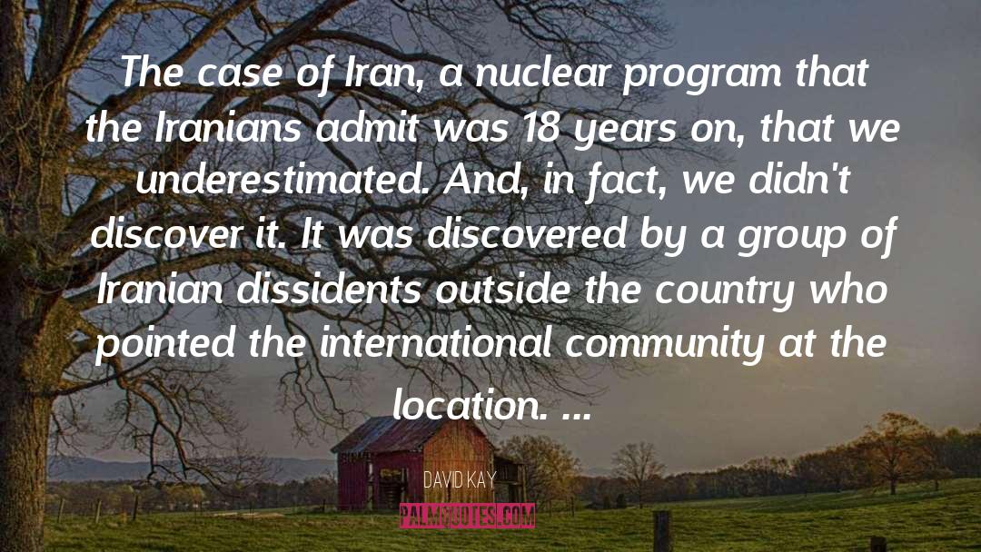 Nuclear quotes by David Kay