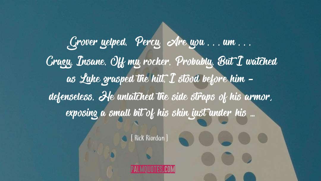 Nuclear quotes by Rick Riordan