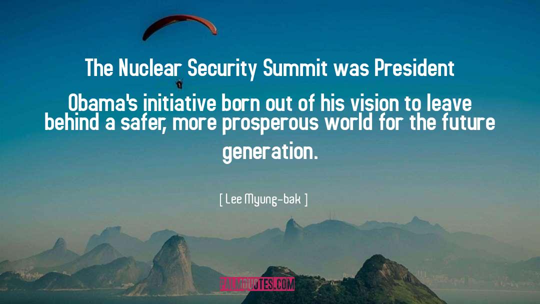 Nuclear quotes by Lee Myung-bak