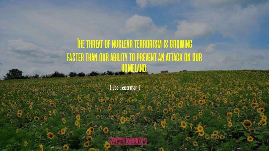 Nuclear Terrorism quotes by Joe Lieberman