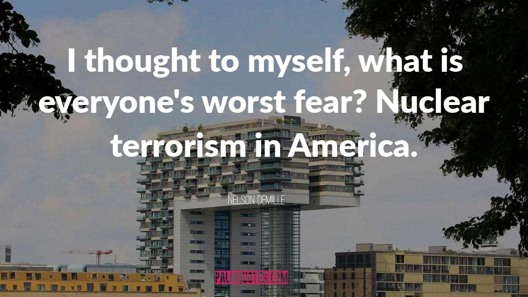 Nuclear Terrorism quotes by Nelson DeMille