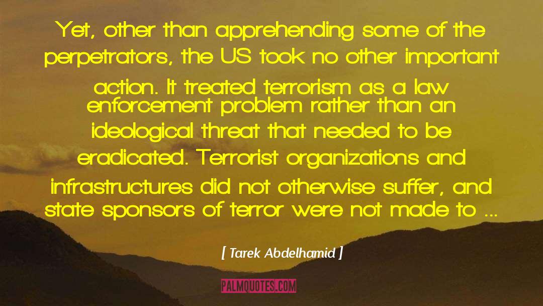Nuclear Terrorism quotes by Tarek Abdelhamid