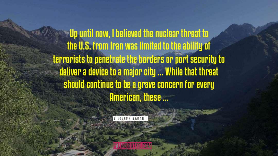 Nuclear Threat quotes by Joseph Farah