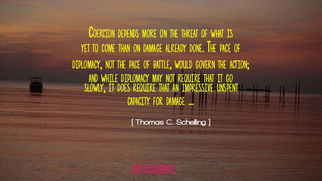 Nuclear Threat quotes by Thomas C. Schelling