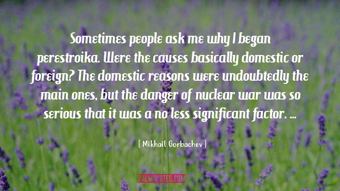 Nuclear War quotes by Mikhail Gorbachev
