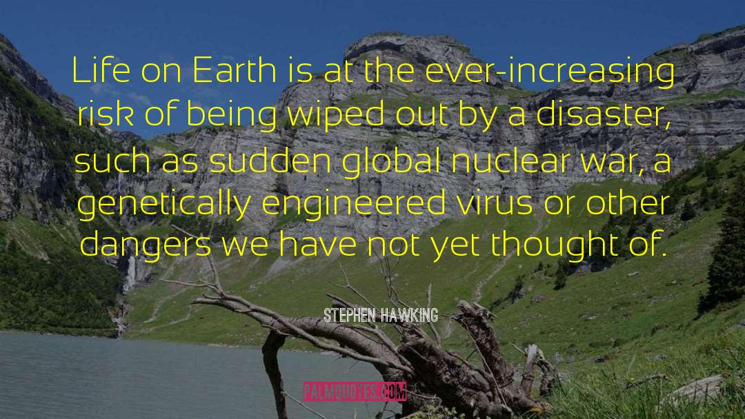 Nuclear War quotes by Stephen Hawking