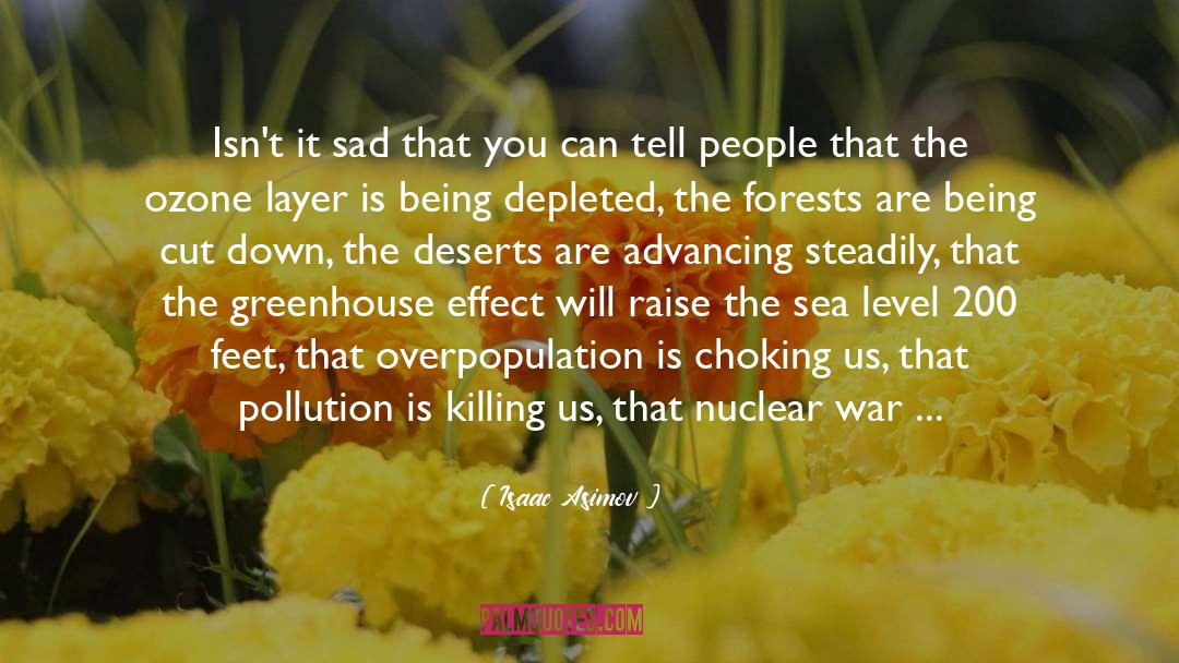 Nuclear War quotes by Isaac Asimov