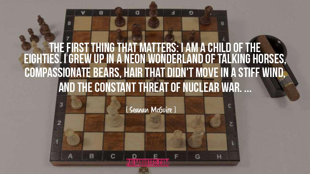 Nuclear War quotes by Seanan McGuire