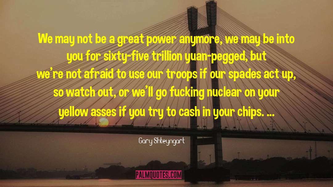 Nuclear Waste quotes by Gary Shteyngart