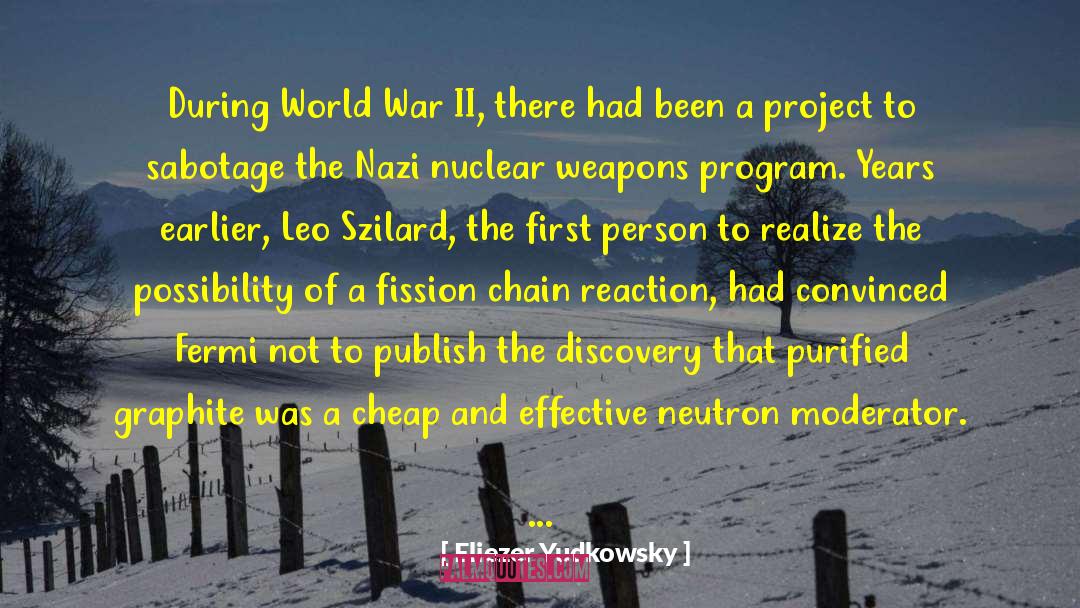 Nuclear Weapons quotes by Eliezer Yudkowsky