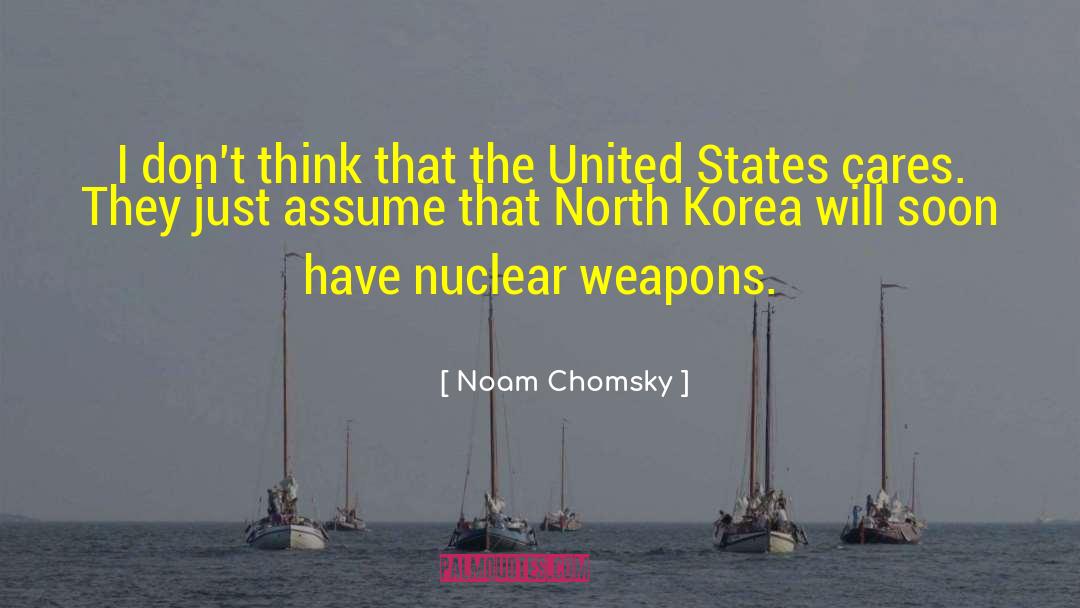 Nuclear Weapons quotes by Noam Chomsky